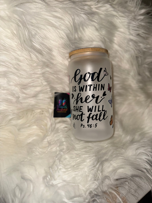 God Is Within Her, She Will Not Fall Frosted Glass Tumbler